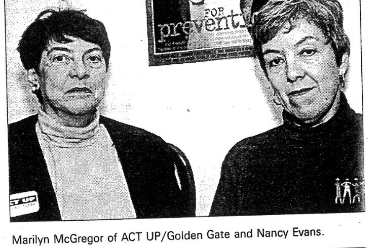 Nancy Evans Nancy Evans with Marilyn McGregor of ACT UP/Golden Gate